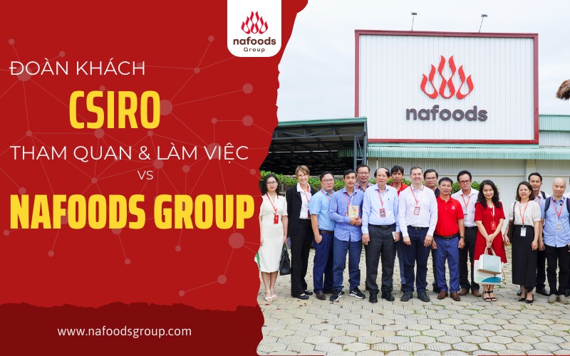 đoàn chuyên gia csiro đến thăm và làm việc với nafoods group