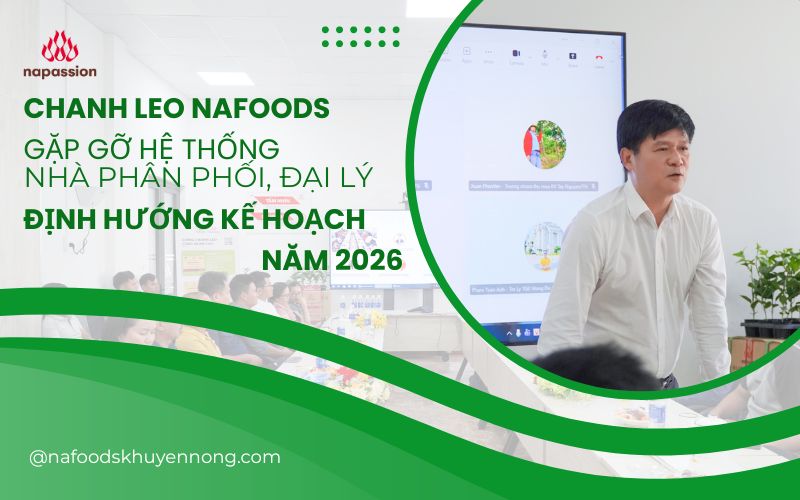 Nafoods và hệ thống nhà phối thống nhất chiến lược phát triển quý 4 2025 và định hướng 2026